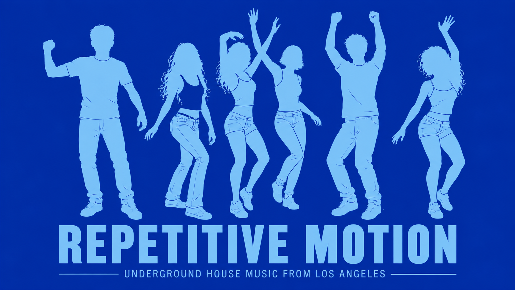 Repetitive Motion — Underground House Music From Los Angeles
